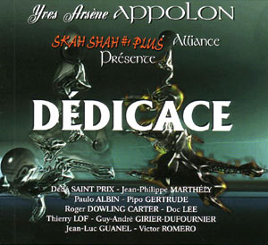 Dédicace - Skah-Shah