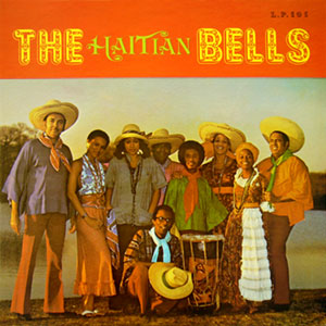 The Haitian Bells - The Haitian Bells