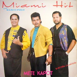 Mete Kapòt - Miami Hit