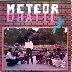 Meteor - Meteor d'Haïti