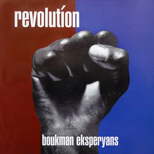 Revolisyon - Boukman Eksperyans