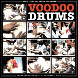 Voodoo Drums - Societe Absolument Guinin