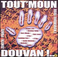 Tout' Moun Douvan! (Zenith) - Various artists