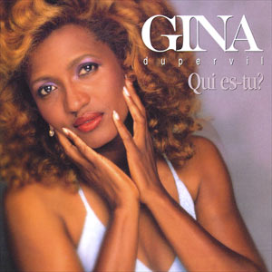 Qui es-tu? - Gina Dupervil