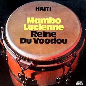 Reine Du Voodou - Haiti - Mambo Lucienne