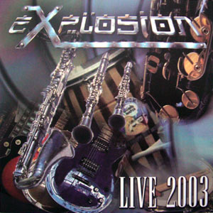 Explosion Live 2003 - Various artists