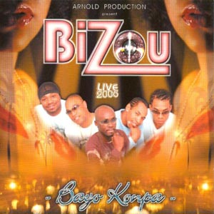 Live 2006 - Bayo Konpa  - Bizou