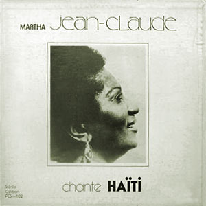 Chante Haiti - Martha Jean-Claude