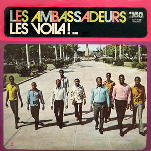 Les Voila! ... - Les Ambassadeurs