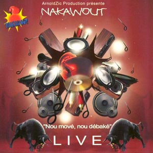 Live - Nou mové, nou débaké - Nakawout