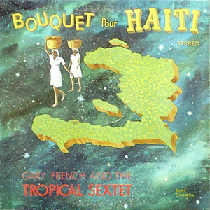 Bouquet pour Haiti - Gary French