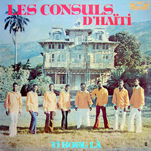 Ti Boug La - Les Consuls d'Haïti