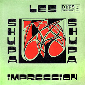 Impression - Les Shupa Shupa