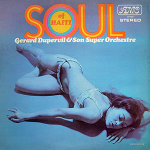 Soul Of Haiti - Gérard Dupervil
