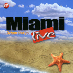Ochan Pou Yo - Miami Live