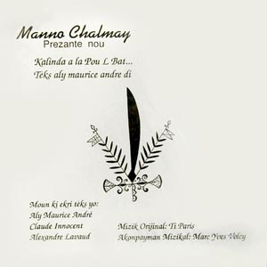 Kalinda A La Pou'l Bat - Manno Chalmay