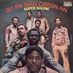 Ou Pa Nan Caton An - Super Soline
