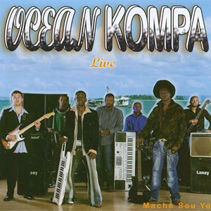 Maché Sou Yo - Live - Ocean Kompa