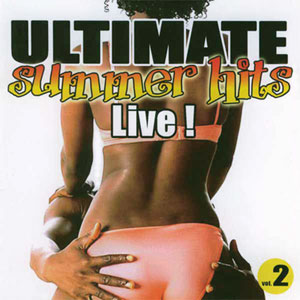 Ultimate Summer Hits Live! Vol.2 - Various - Ultimate Summer Hits Live