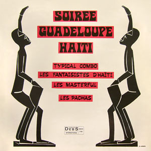 Soiree Guadeloupe Haiti - Various artists