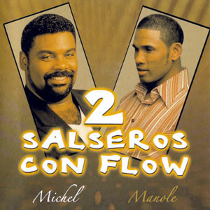 Dos Salseros Con Flow - Michel Batista