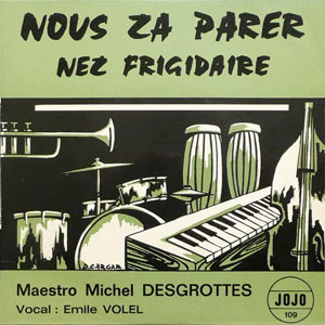 Nous Za Parer / Nez Frigidaire - Michel Desgrottes