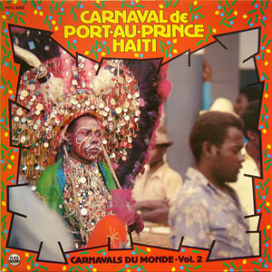Carnaval de Port-au-Prince, Haïti - Various - Kanaval