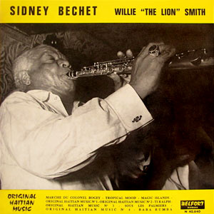 Original Haïtian Music - Sidney Bechet