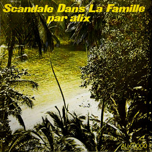 Scandale Dans La Famille - Alix