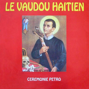 Cérémonie Petro - Le Vaudou Haitien
