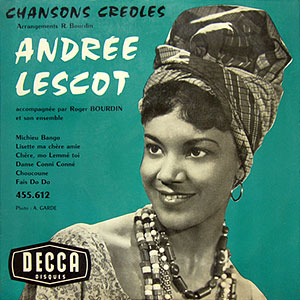 Chansons Créoles - Andrée Lescot