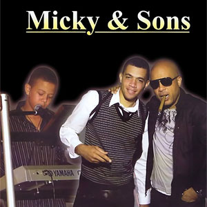 Micky & Sons - Michel Martelly