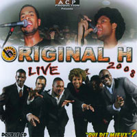 Qui Dit Mieux? - Live 2008 - Original H