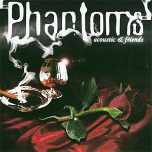 Acoustic & Friends - Phantoms