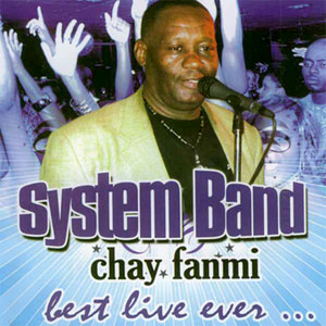 Chay Fanmi - Best Live Ever... - System Band