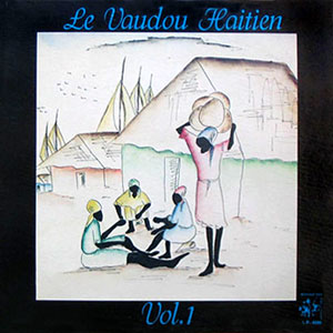 Vol.1 - Prie Dior - Le Vaudou Haitien