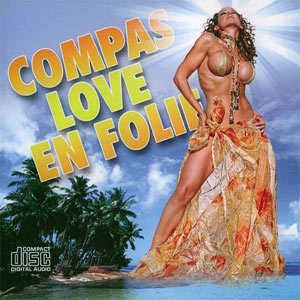 Compas Love En Folie - Various artists