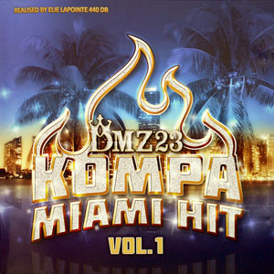 Kompa Miami Hit - Vol.1 - Elie Lapointe