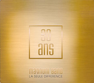 30 Ans - Magnum Band