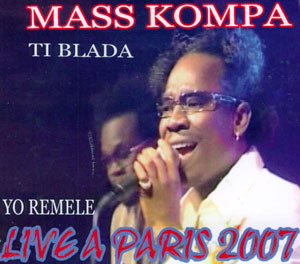 Live à Paris 2007 - Yo Remélé - Mass Konpa