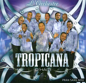Pran Sans Nou - Orchestre Tropicana d'Haïti