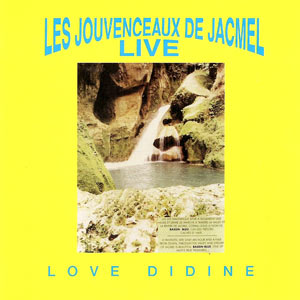 Love Didine - Live - Les Jouvenceaux de Jacmel 