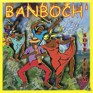 Sove Beyim - Banboch'
