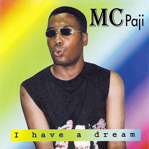 I Have A Dream - MC Paji
