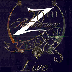 20th Anniversary - Live - Zenglen