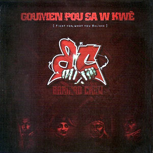 Goumen Pou Sa W Kwe - Barikad Crew