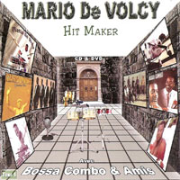 Hit Maker - Mario De Volcy