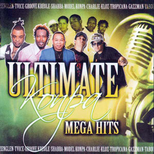 Ultimate Konpa Mega Hits - Various artists