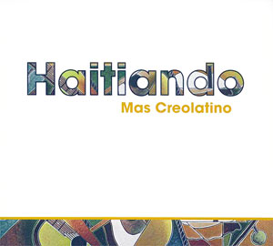 Mas Creolatino - Vol.5 - Haitiando