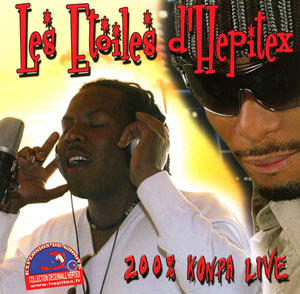 200% Konpa Live - Les Etoiles d'Hepitex